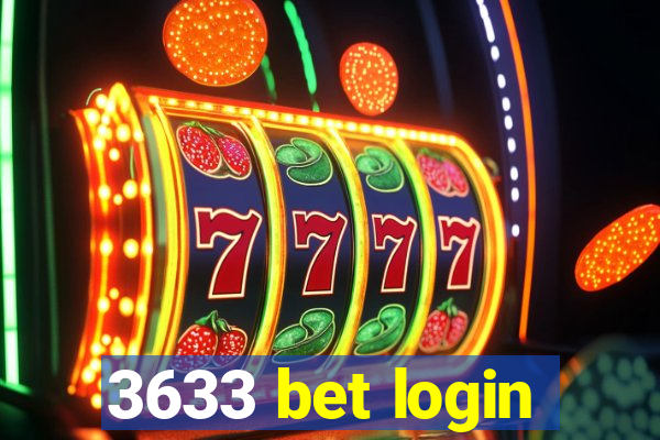 3633 bet login